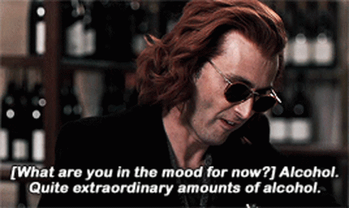 [Frozen Cimematic Universe] Les Secrets d'Ahtohallan - Page 6 Good-omens-alcohol-what-are-you-in-the-mood-quite-extraordinary-david-tennant-gif-15408235