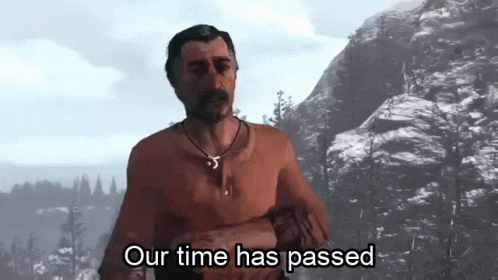 our-time-has-passed-no-time-rdr-red-dead-redemption-dutch-vander-linde-gif-18455095.gif