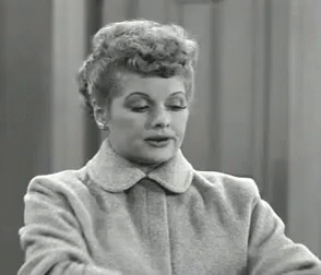 well-shit-ilove-lucy-black-and-white-old-shows-well-gif-5611166.gif